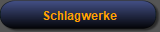 Schlagwerke